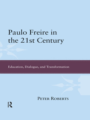 cover image of Paulo Freire in the 21st Century